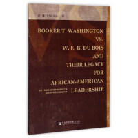 ˡAʢDcŲ˹˼֮(zhng)䌦(du)I(lng)Ӱ Booker T. Washington vs. W. E. B. Du Bois and Their Legacy for African-American leadership Ӣİ